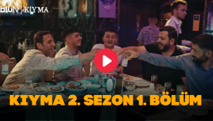 Kıyma 2 sezon 1 bölüm full izle Youtube Blu TV kaçak korsan