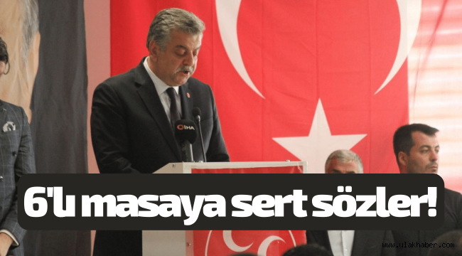 MHP Kayseri İl Başkanı İncetoprak'tan 6'lı masaya HDP tepkisi