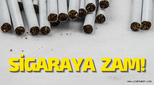 Sigaraya zam geliyor: İşte yeni fiyatlar!