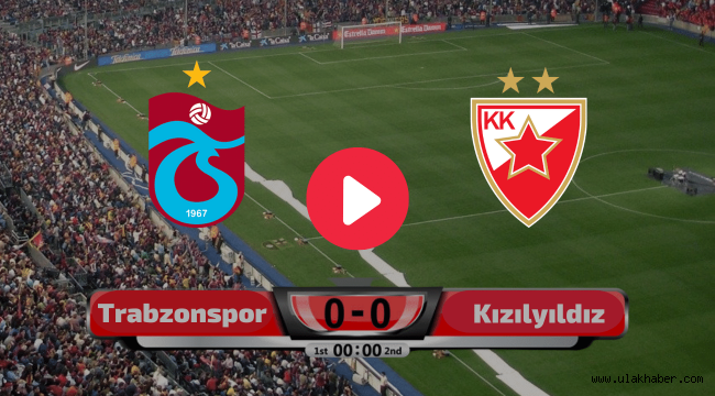 Trabzonspor Kızılyıldız maçı EXXEN taraftarium24 taraftarium24 mekan inat tv canlı bilgileri