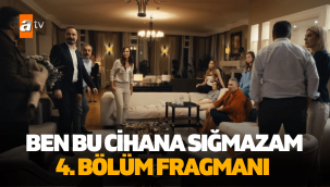 Ben Bu Cihana Sığmazam 4. Bölüm fragmanı izle ATV Youtube 11 Ekim