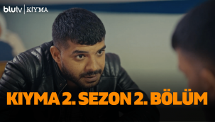 Kıyma 2 sezon 2 bölüm full izle tek parça Youtube Blu TV kaçak korsan