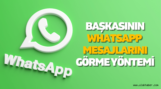 Sevgilimin WhatsApp'ını nasıl takip edebilirim, mesajlarını nasıl görürüm?