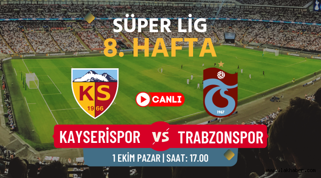Trabzonspor Kayserispor canli izle
