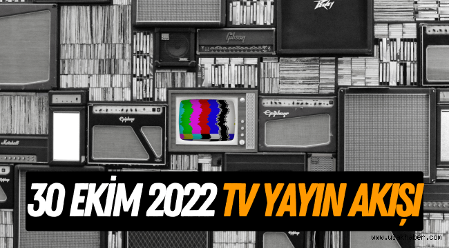 TV Yayın Akışı | 30 Ekim 2022 Pazar bugün tv de hangi dizi ve filmler var?