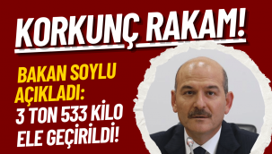 Bakan Soylu: İstanbul'da 3 ton 533 kilo metamfetamin ele geçirildi