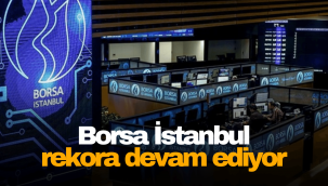 Borsa İstanbul'dan bir rekor daha!