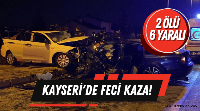 Kayseri Talas'ta feci kaza: 2 ölü, 6 yaralı