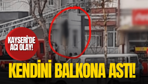 Mevlana Mahallesi'nde bir kadın kendini balkona asarak intihar etti