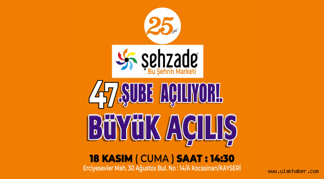 Şehzade Market 47. şubesini Erciyesevler'de açıyor