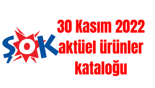 Şok 30 Kasım 2022 aktüel ürünler kataloğu bu hafta indirimli ürünler listesi