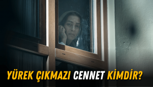 Yürek Çıkmazı Cennet kimdir, gerçek adı nedir?