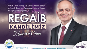 Başkan Öztürk'ten Regaib Kandili kutlama mesajı