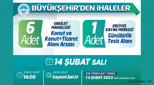 Kayseri Büyükşehir Belediyesi'nden ihaleler