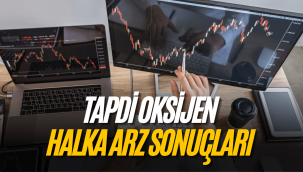 Tapdi Oksijen halka arz sonuçları, TNZTP kaç lot verdi, ne zaman işlem görecek?