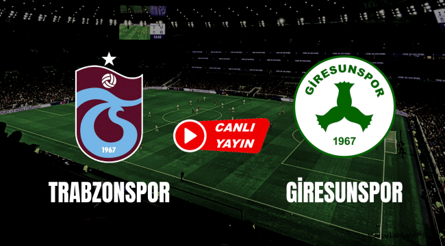 Trabzonspor Giresunspor canli izle