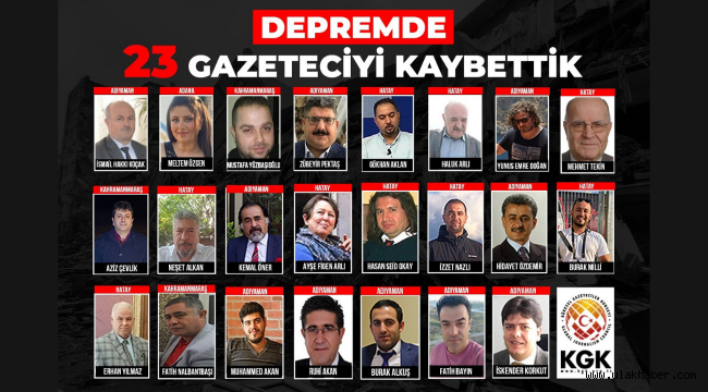 Yıkıcı depremde 23 gazeteci hayatını kaybetti