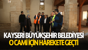 Kayseri Büyükşehir Belediyesi, Kahramanmaraş'taki tarihî camiyi restore edecek