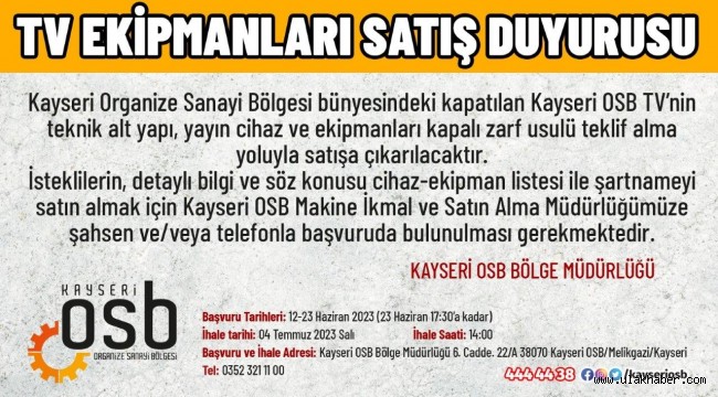 Kapatılan Kayseri OSB TV cihaz ve ekipmanları satışa çıkarılıyor