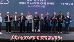 Man'ın Kayseri'deki yeni bayisi 'Man Metinler Plaza' törenle hizmete açıldı