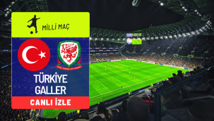Türkiye - Galler canlı maç yayını bilgileri