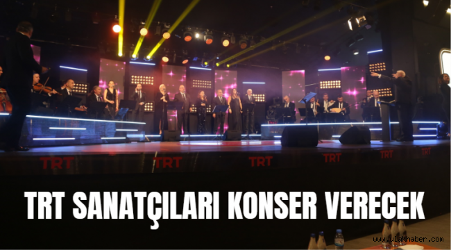 Kayseri'de TRT sanatçılarının konser rüzgârı esecek