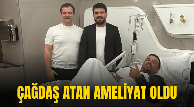 Kayserispor Teknik Direktörü Çağdaş Atan ameliyat oldu