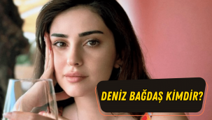 Deniz Bağdaş kimdir, kaç yaşında, Deniz Bağdaş Turhan aslen nereli?