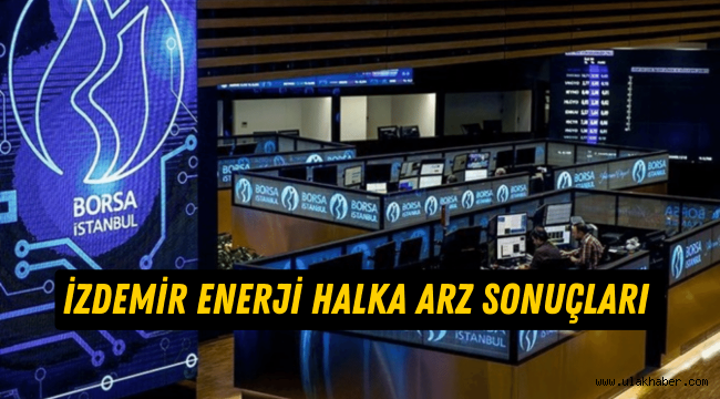 İzdemir Enerji halka arz sonuçları, kaç lot düştü?