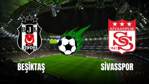 Beşiktaş Sivasspor maçı şifresiz canlı hangi kanalda?