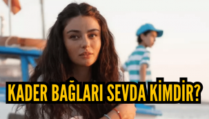 Kader Bağları Sevda kimdir, gerçek adı nedir? Ayça Ayşin Turan evli mi kaç yaşında?