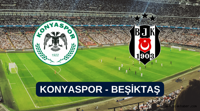 Konyaspor Beşiktaş canlı izle taraftarium24