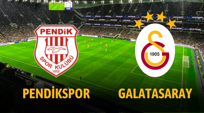 Pendikspor - Galatasaray maçı canlı yayın bilgileri!