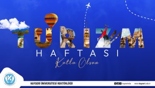 KAYÜ Rektörü Karamustafa'dan "Turizm Haftası" Mesajı 