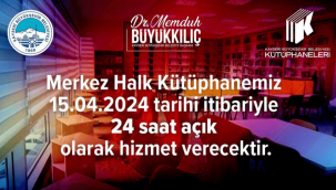 Merkez Halk Kütüphanesi 24 saat hizmet verecek