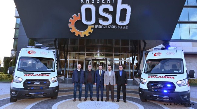Kayseri OSB Sağlık Müdürlüğüne Tahsis Edilmek Üzere 2 Ambulansı Filosuna Kattı